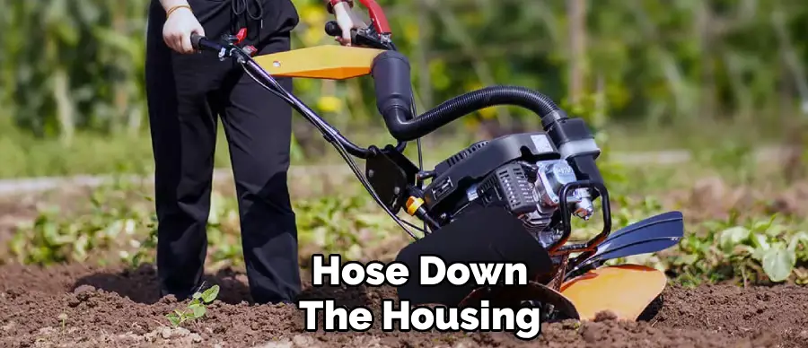 Hose Down
The Housing