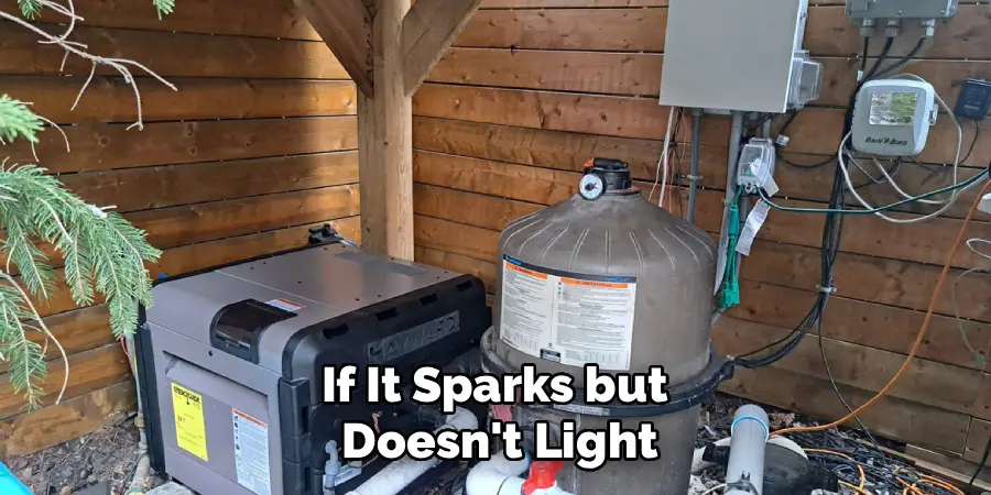 If It Sparks but 
Doesn't Light