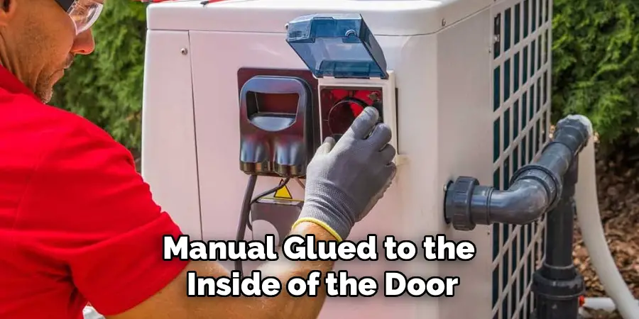 Manual Glued to the 
Inside of the Door