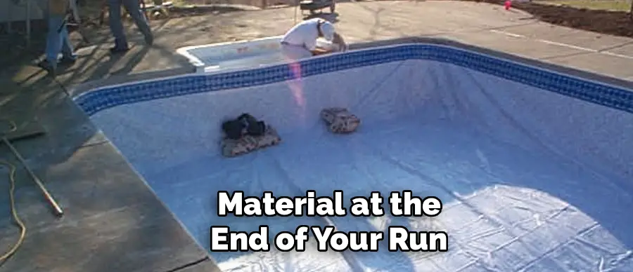 Material at the
End of Your Run