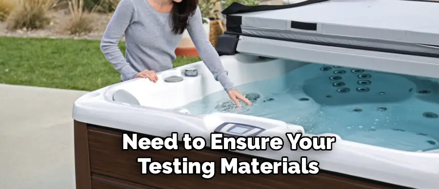 Need to Ensure Your
Testing Materials