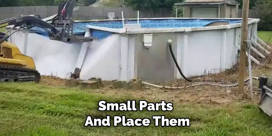 Small Parts 
And Place Them