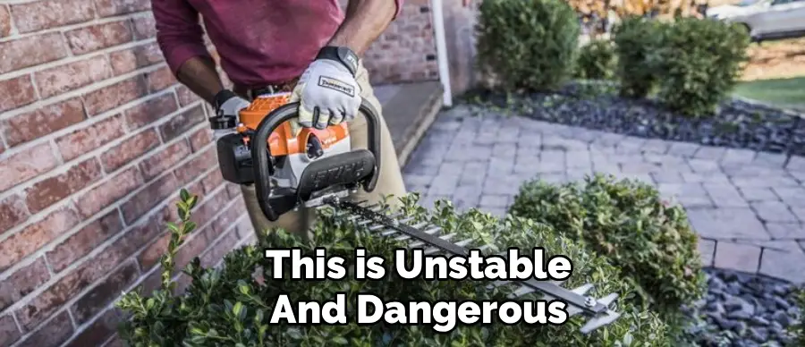 This is Unstable
And Dangerous