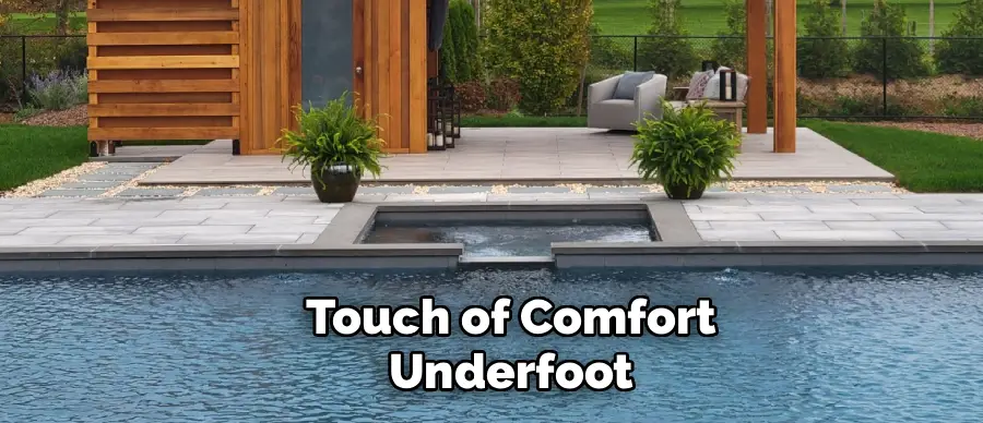 Touch of Comfort
Underfoot