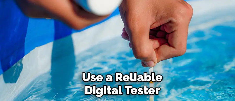 Use a Reliable
Digital Tester