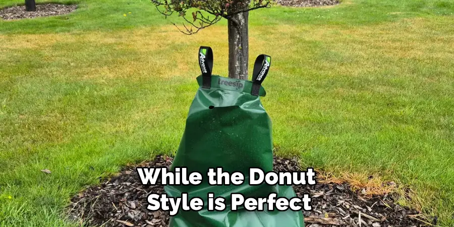 While the Donut 
Style is Perfect