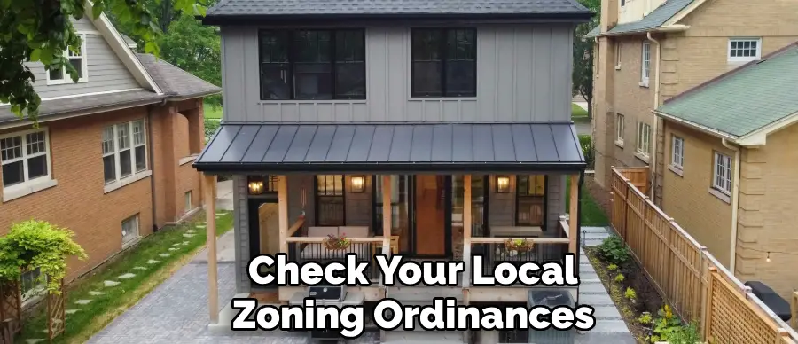 Check Your Local
Zoning Ordinances