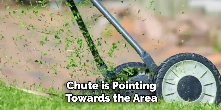 Chute is Pointing
Towards the Area