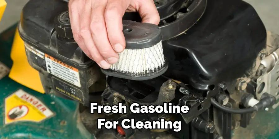 Fresh Gasoline
For Cleaning