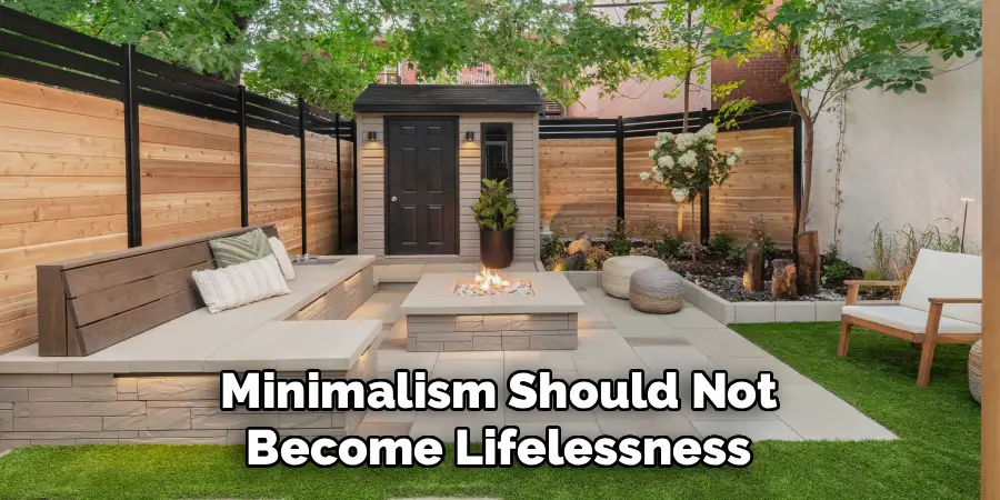 Minimalism Should Not Become Lifelessness