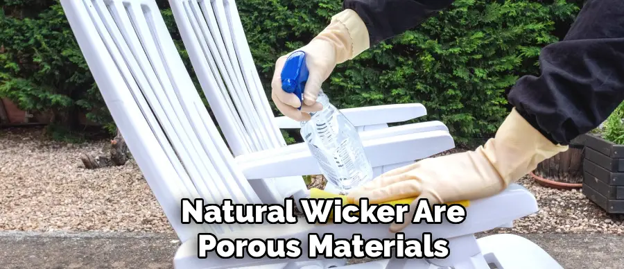 Natural Wicker Are
Porous Materials