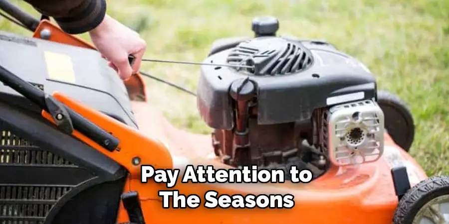 Pay Attention to
The Seasons