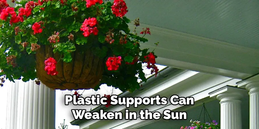 Plastic Supports Can Weaken in the Sun