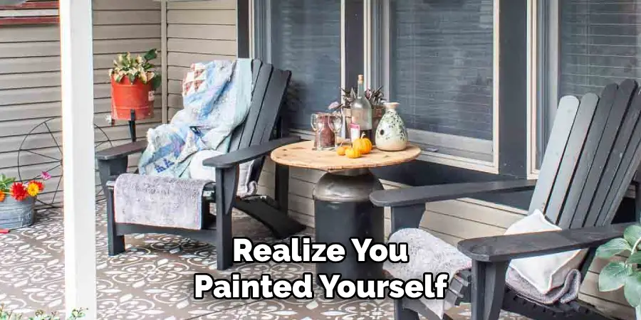 Realize You Painted Yourself