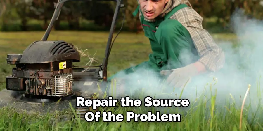 Repair the Source
Of the Problem