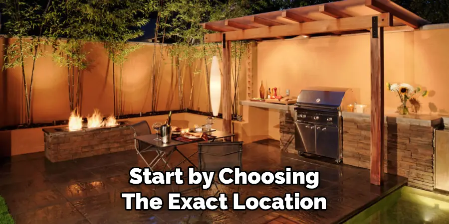 Start by Choosing The Exact Location