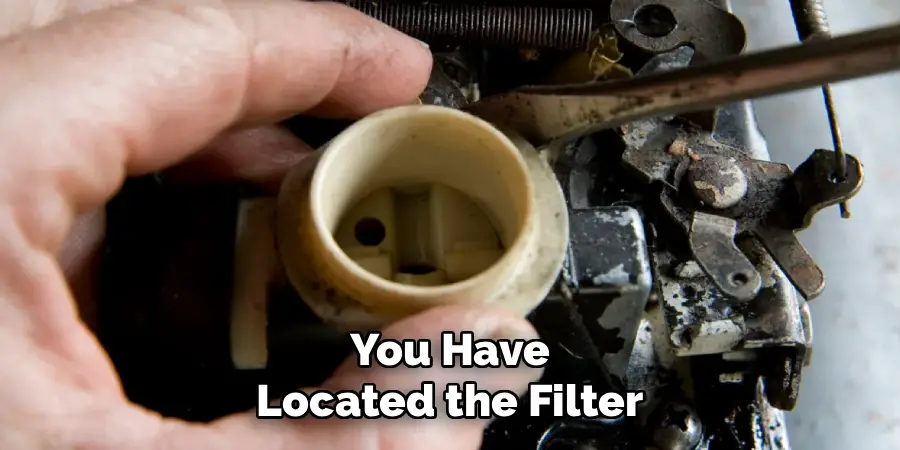 You Have
Located the Filter