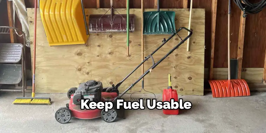 Keep Fuel Usable