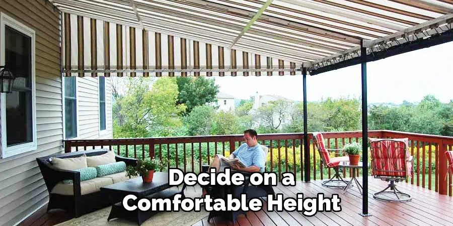 Decide on a Comfortable Height