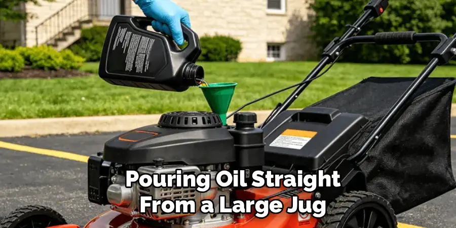 Pouring Oil Straight From a Large Jug