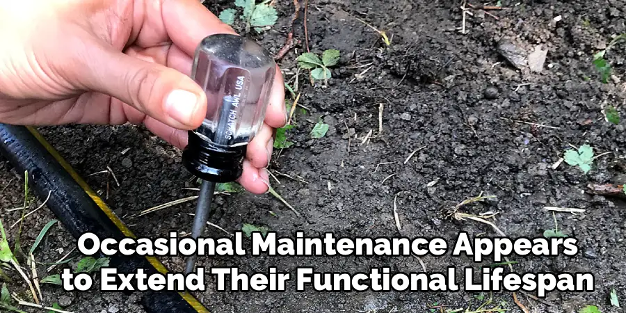 Occasional Maintenance Appears to Extend Their Functional Lifespan