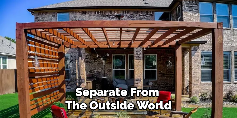 Separate From 
The Outside World
