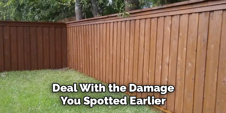 Deal With the Damage
You Spotted Earlier