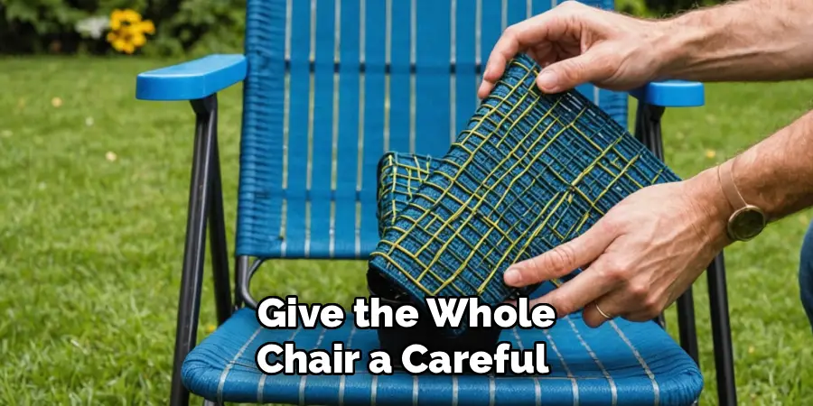 Give the Whole
Chair a Careful 