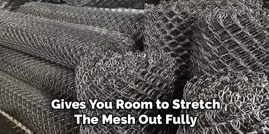 Gives You Room to Stretch
The Mesh Out Fully
