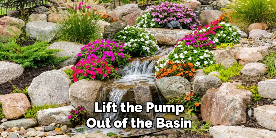 Lift the Pump
Out of the Basin