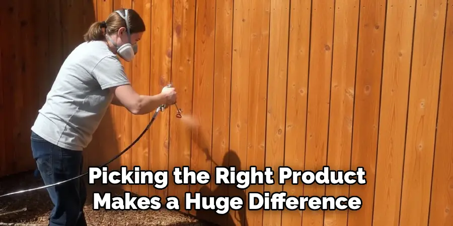 Picking the Right Product
Makes a Huge Difference