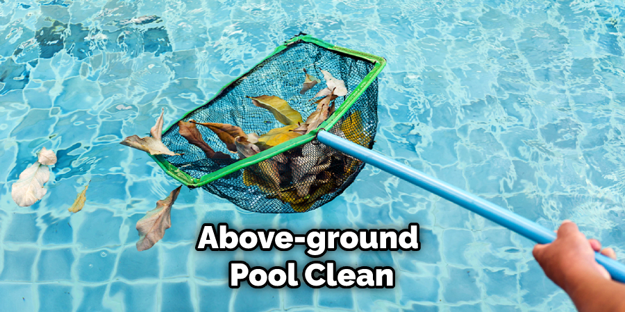 Above-ground Pool Clean