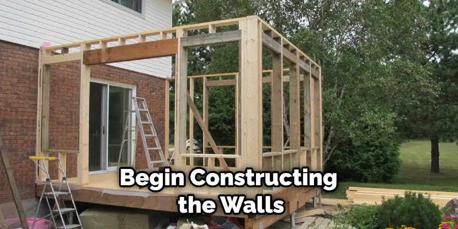 begin constructing the walls