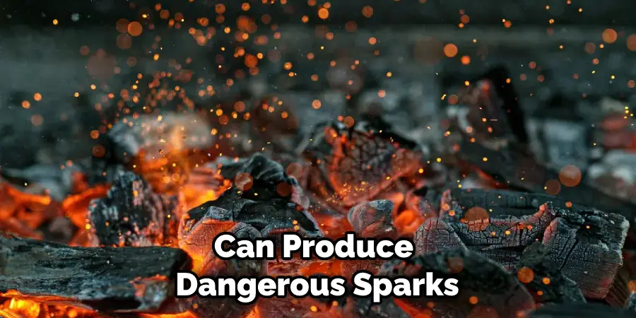 Can Produce Dangerous Sparks