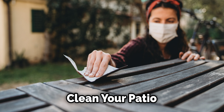 Clean Your Patio