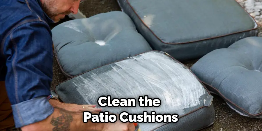 Clean the Patio Cushions