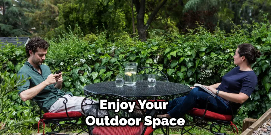 Enjoy Your Outdoor Space