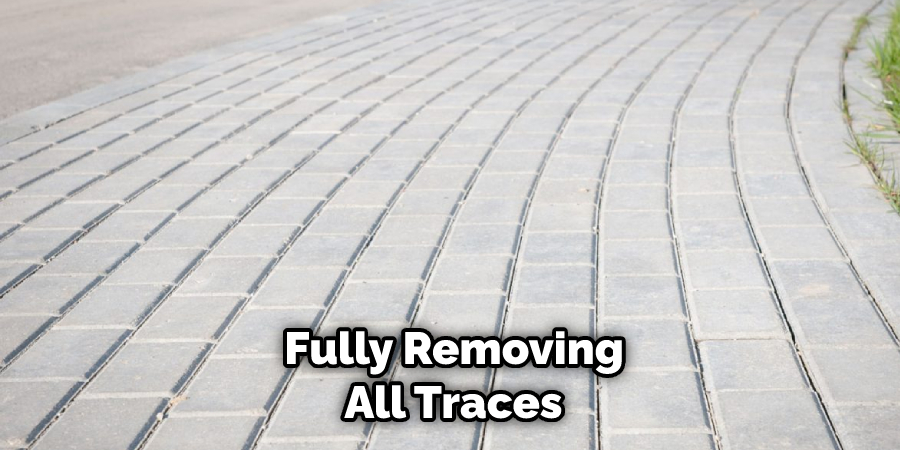  Fully Removing All Traces