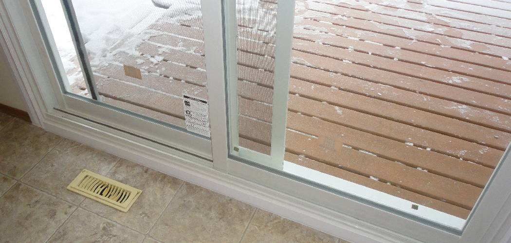 How to Keep Sliding Patio Door from Freezing