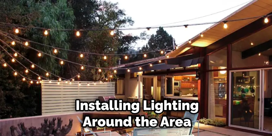  Installing Lighting Around the Area