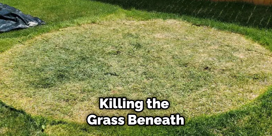 Killing the Grass Beneath