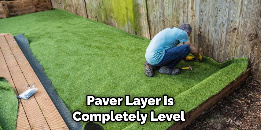  Paver Layer is Completely Level 