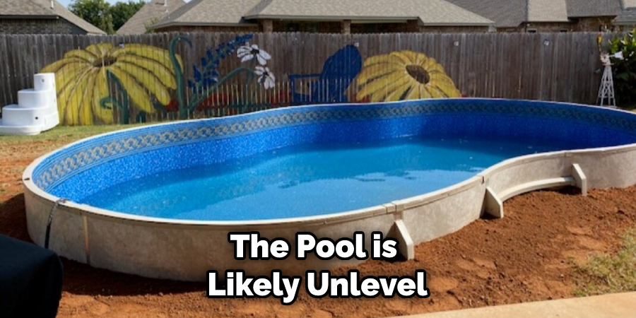 The Pool is Likely Unlevel