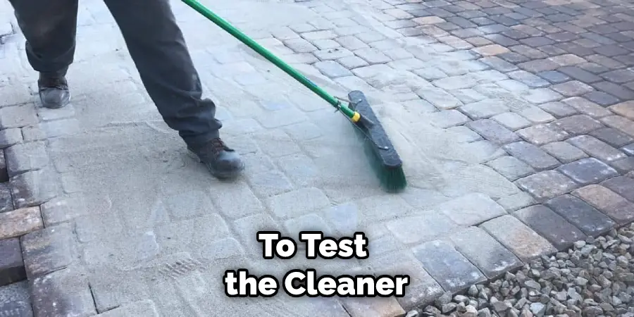 To Test the Cleaner