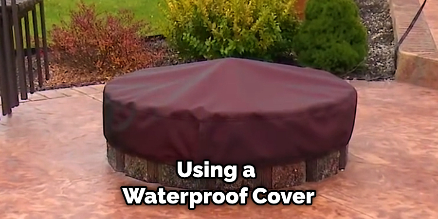 Using a Waterproof Cover