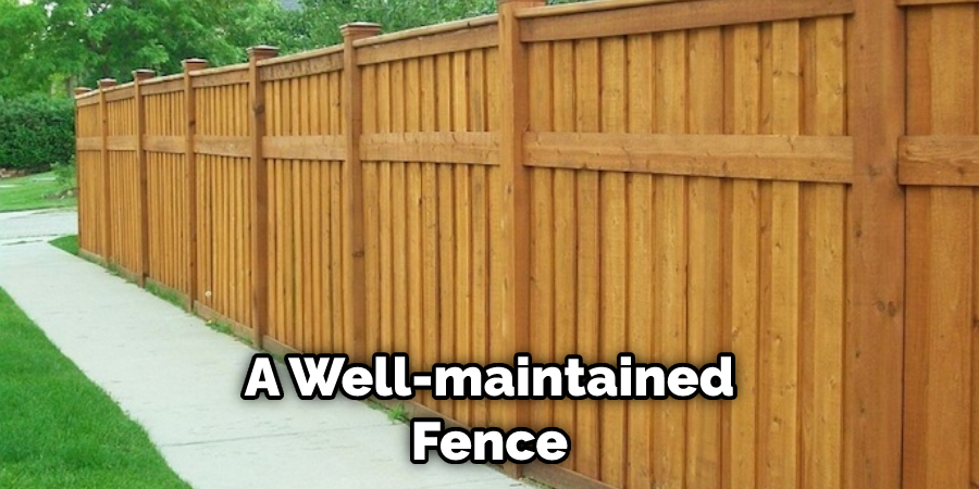 A Well-maintained Fence