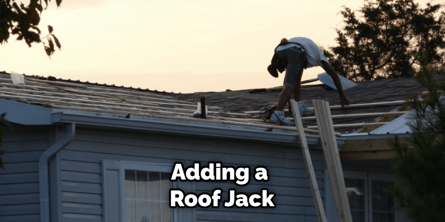 Adding a Roof Jack