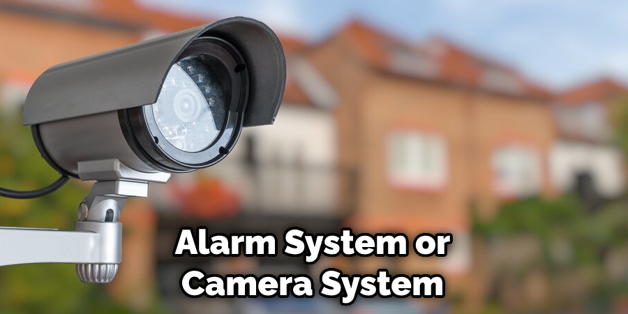 Alarm System or Camera System