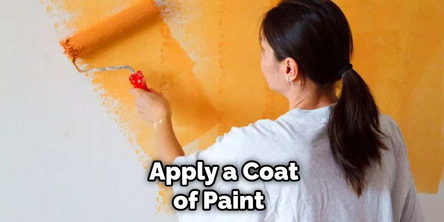 Apply a Coat of Paint
