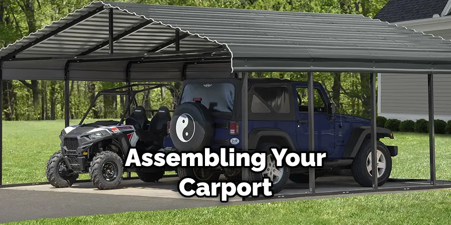 Assembling Your Carport